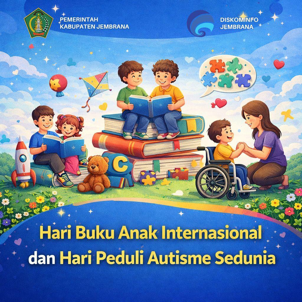 Infografis Hari Buku Anak Internasional dan Hari Peduli Autisme Sedunia Tahun 2026
